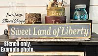Sweet Land of Liberty Stencil - 20"x3.5"
