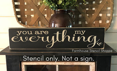 You are my everything - 24"x5.5"